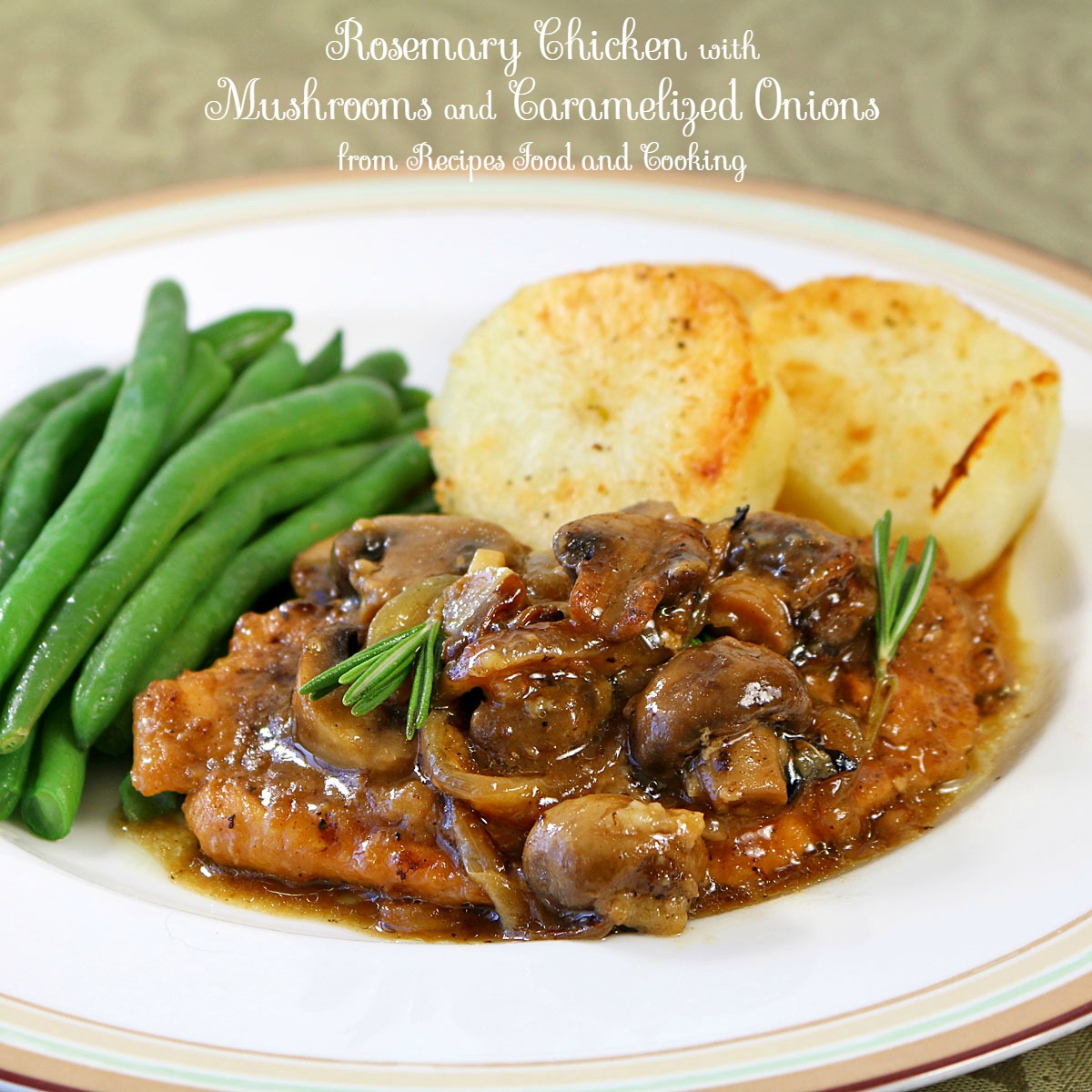 Rosemary Chicken with Mushrooms and Caramelized Onions - Recipes Food