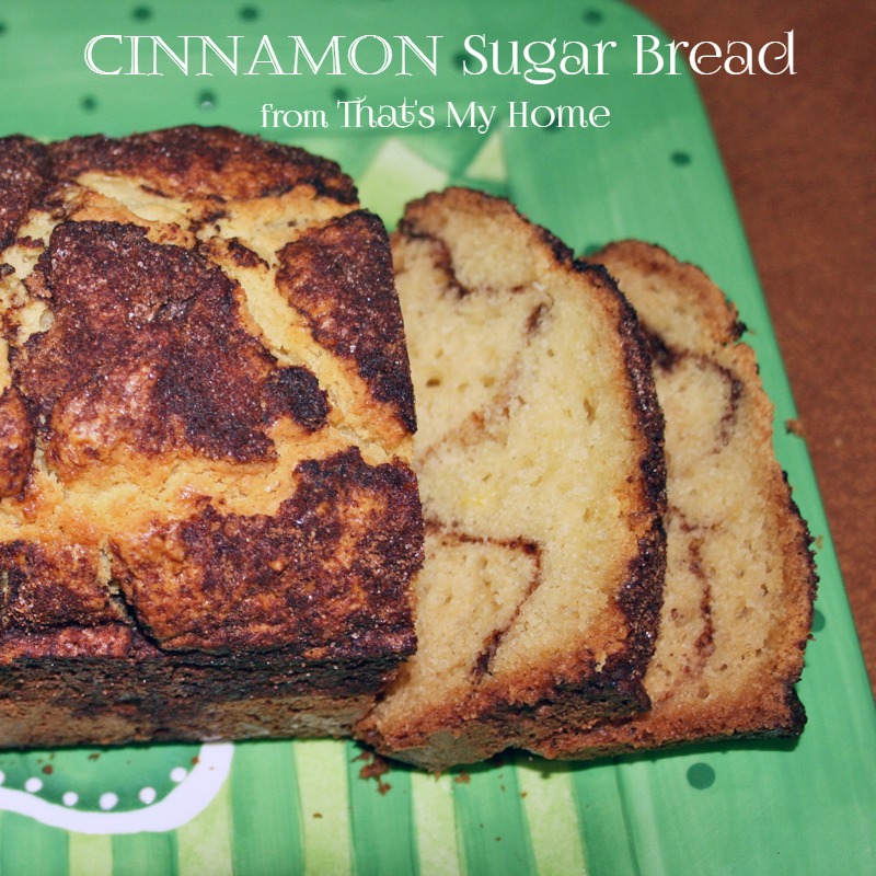 Cinnamon Sugar Bread