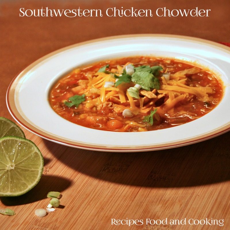 Southwestern Chicken Chowder