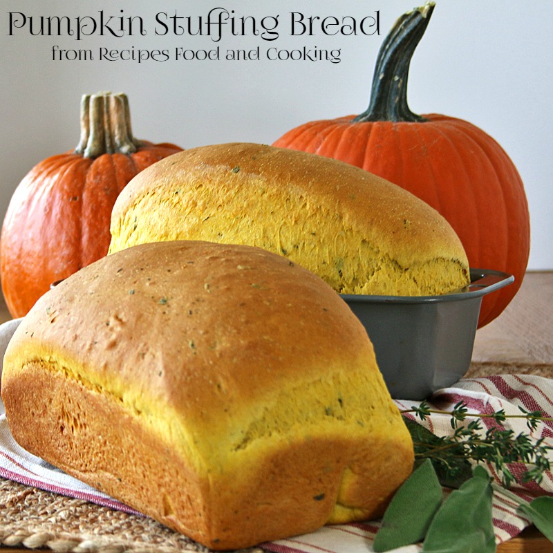 Pumpkin Stuffing Bread