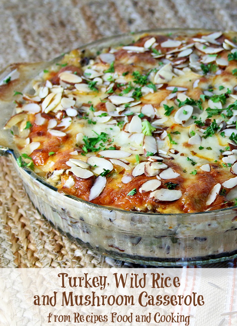 Turkey, Wild Rice and Mushroom Casserole