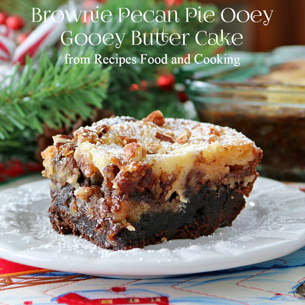 Brownie Pecan Pie Ooey Gooey Butter Cake