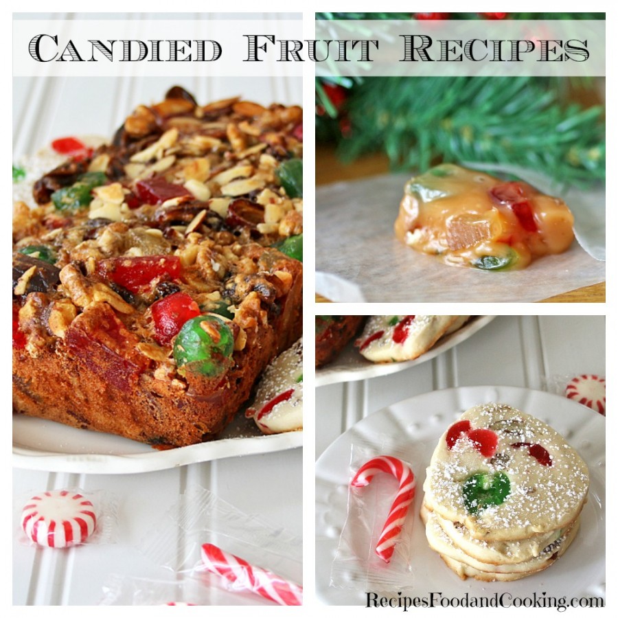 Candied Fruit Recipes