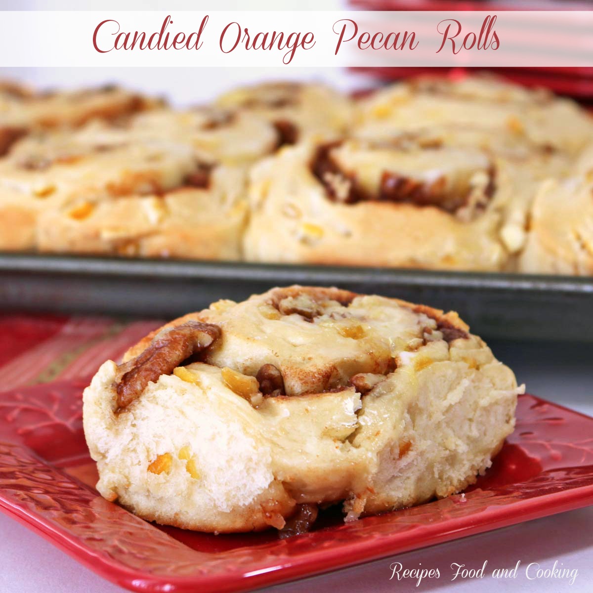 Candied Orange Pecan Rolls