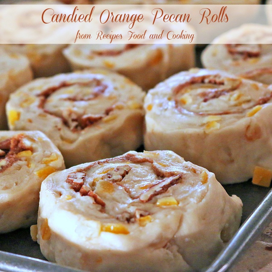 Candied Orange Pecan Rolls