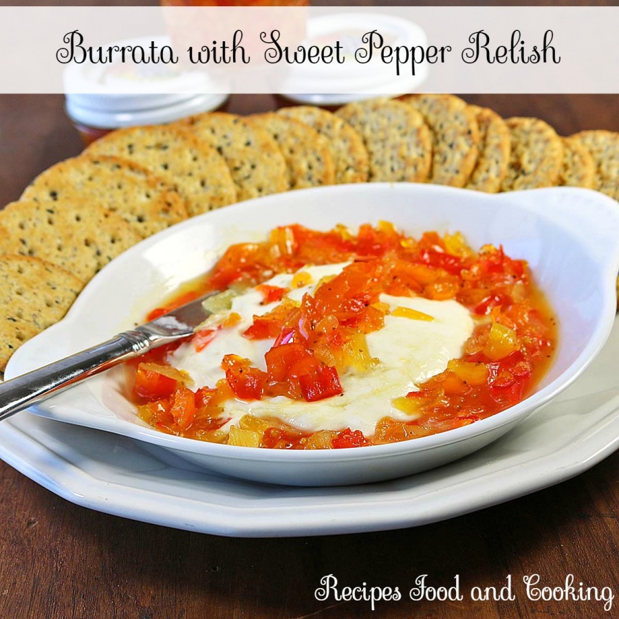 Burrata with Sweet Pepper Relish