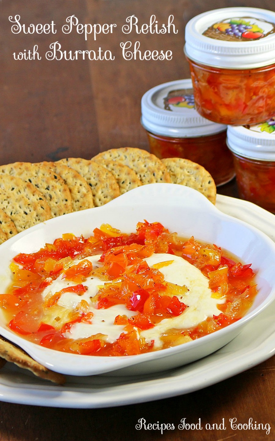 Burrata with Sweet Pepper Relish