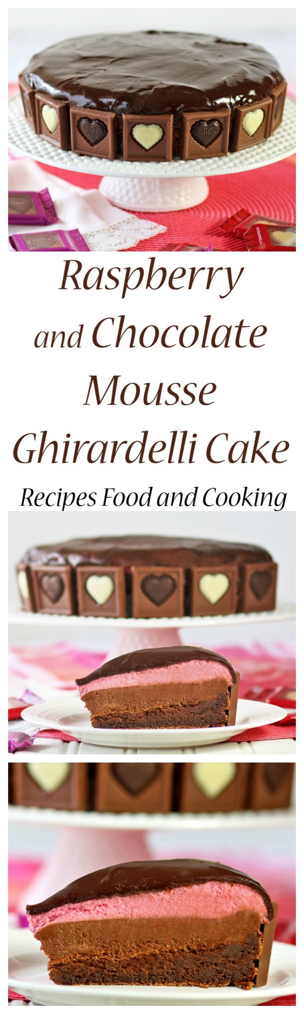 Raspberry and Chocolate Mousse Ghirardelli Cake