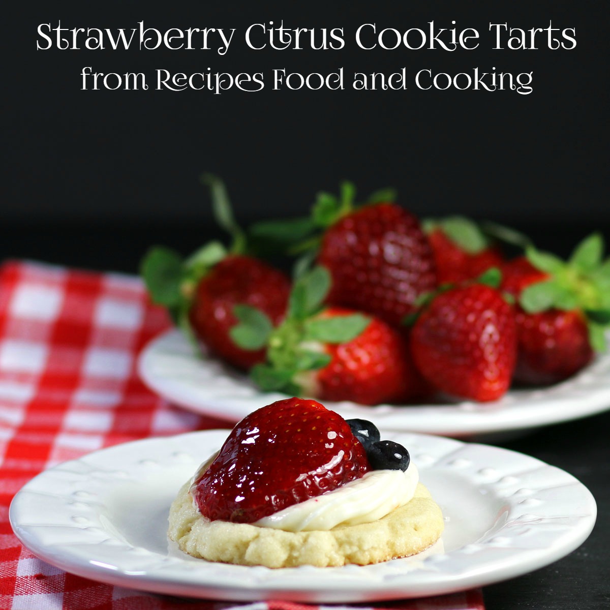 Strawberry Citrus Cookie Tarts