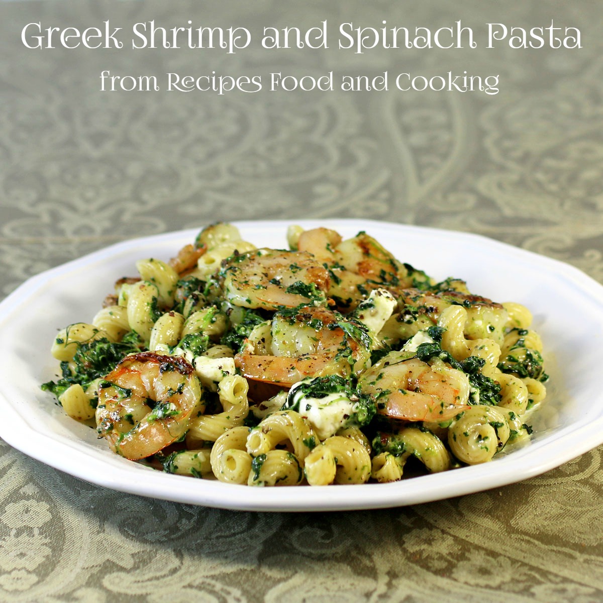 Greek Shrimp and Spinach Pasta #WeekdaySupper - Recipes Food and Cooking