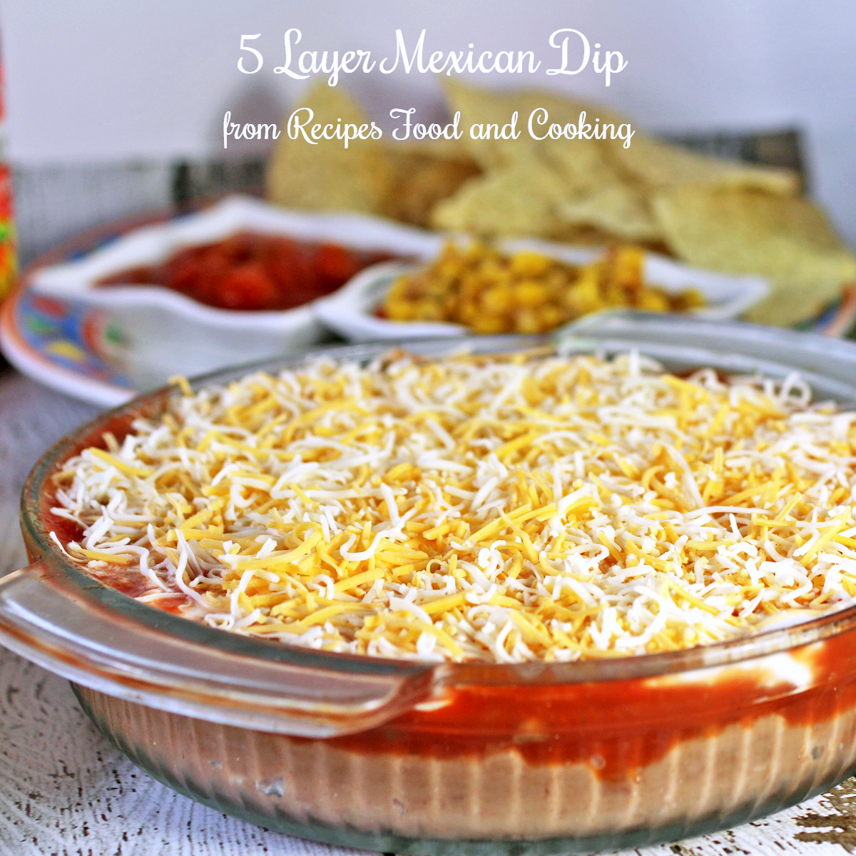 5 Layer Mexican Dip Recipes Food and Cooking