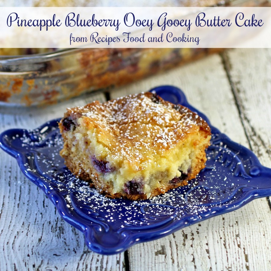 Pineapple Blueberry Ooey Gooey Butter Cake