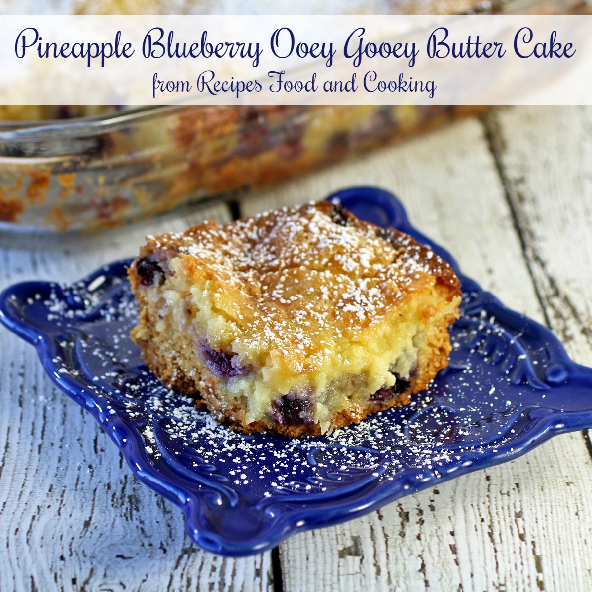 https://recipesfoodandcooking.com/wp-content/uploads/2015/04/pineapple-blueberry-ooey-gooey-cake-2f.jpg