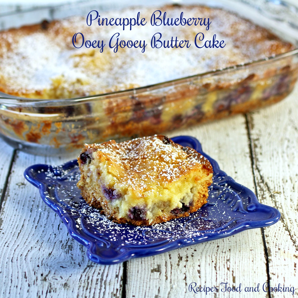 pineappleblueberryooeygooeycake3f Recipes Food and Cooking