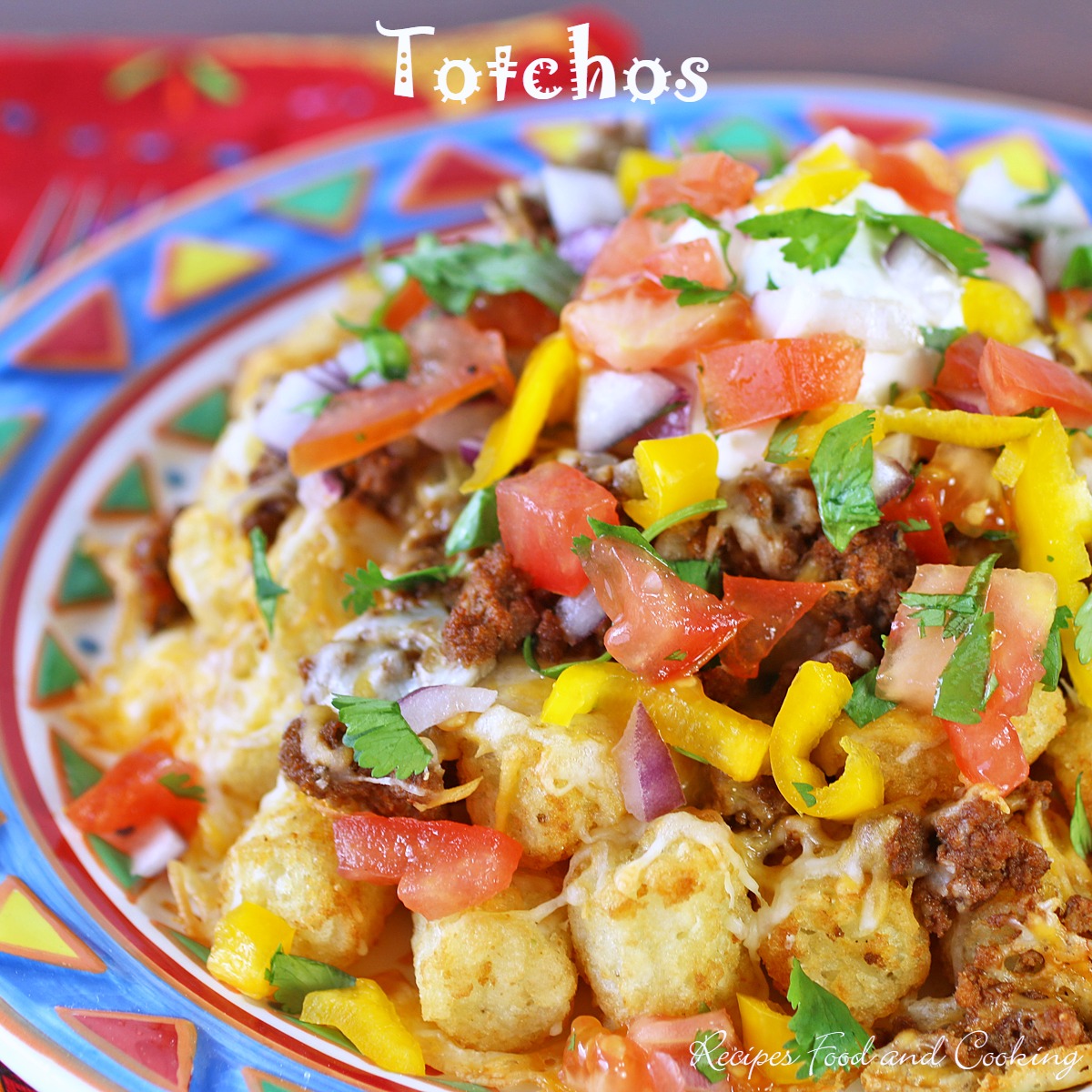 Totchos - Recipes Food and Cooking