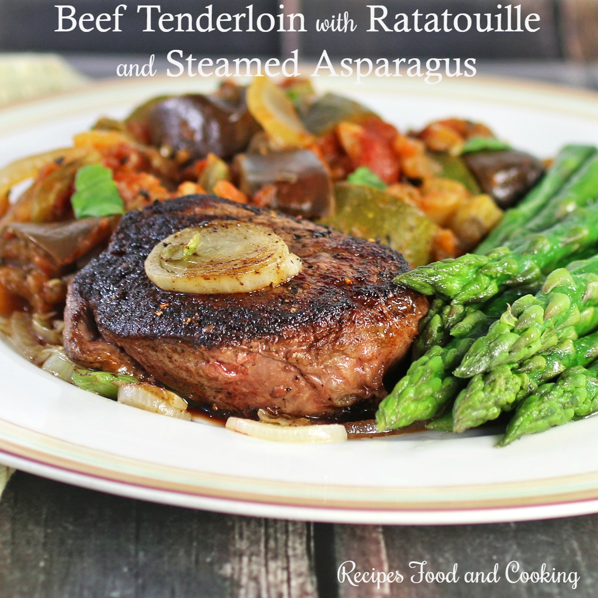 Make Every Meal Count, Try Beef Tenderloin with ...