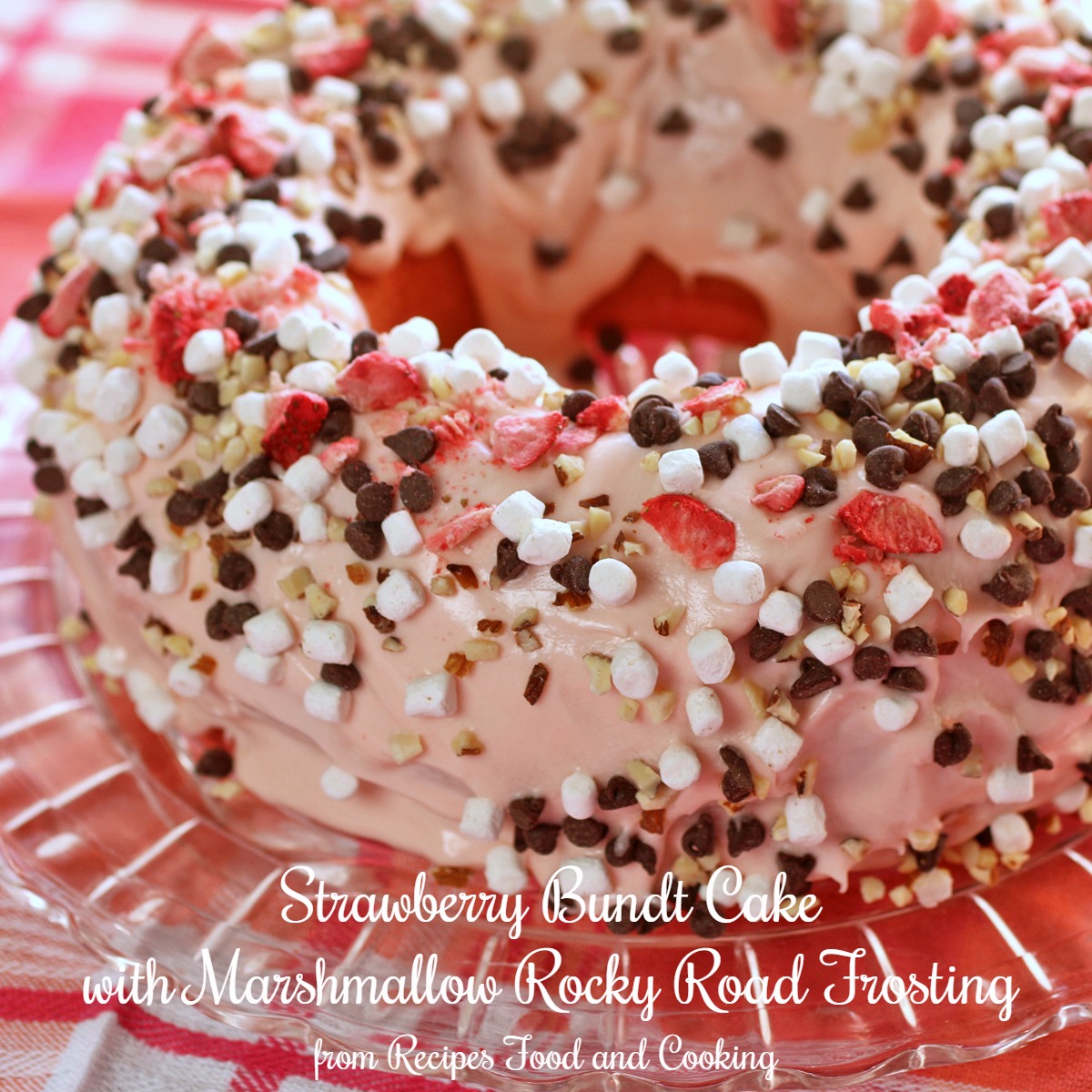 Strawberry Bundt Cake with Marshmallow Rocky Road Frosting