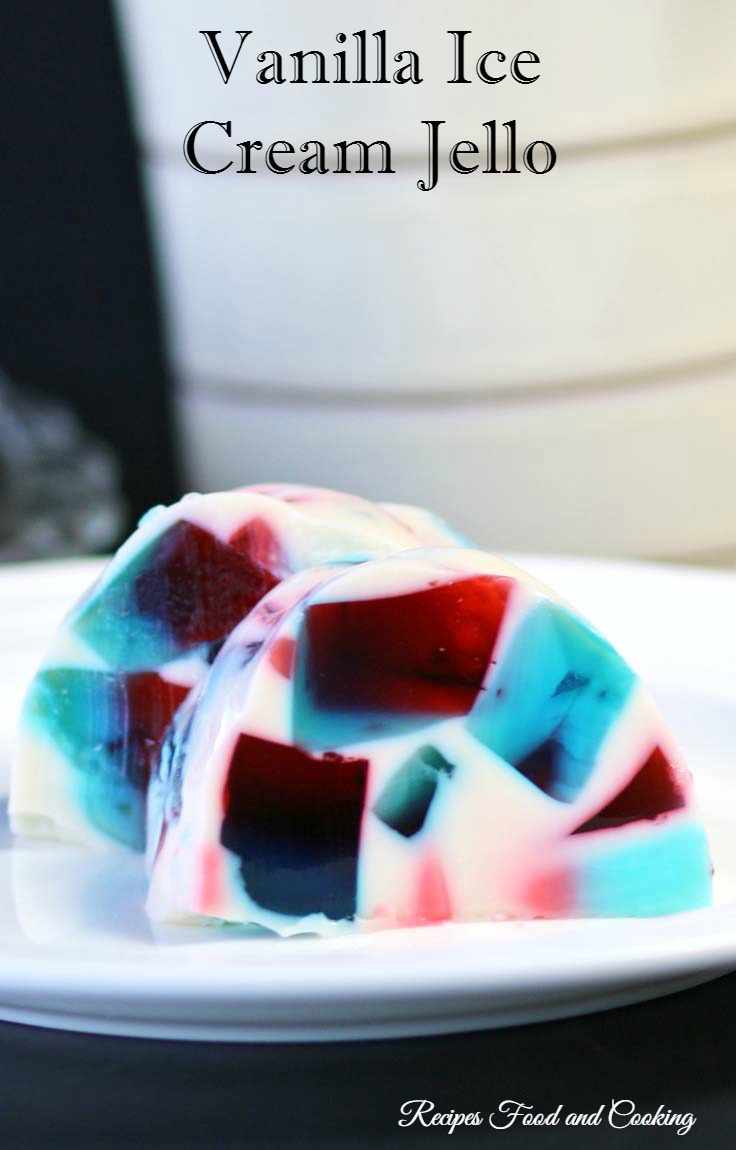 Vanilla Ice Cream Jello Mold - Recipes Food and Cooking