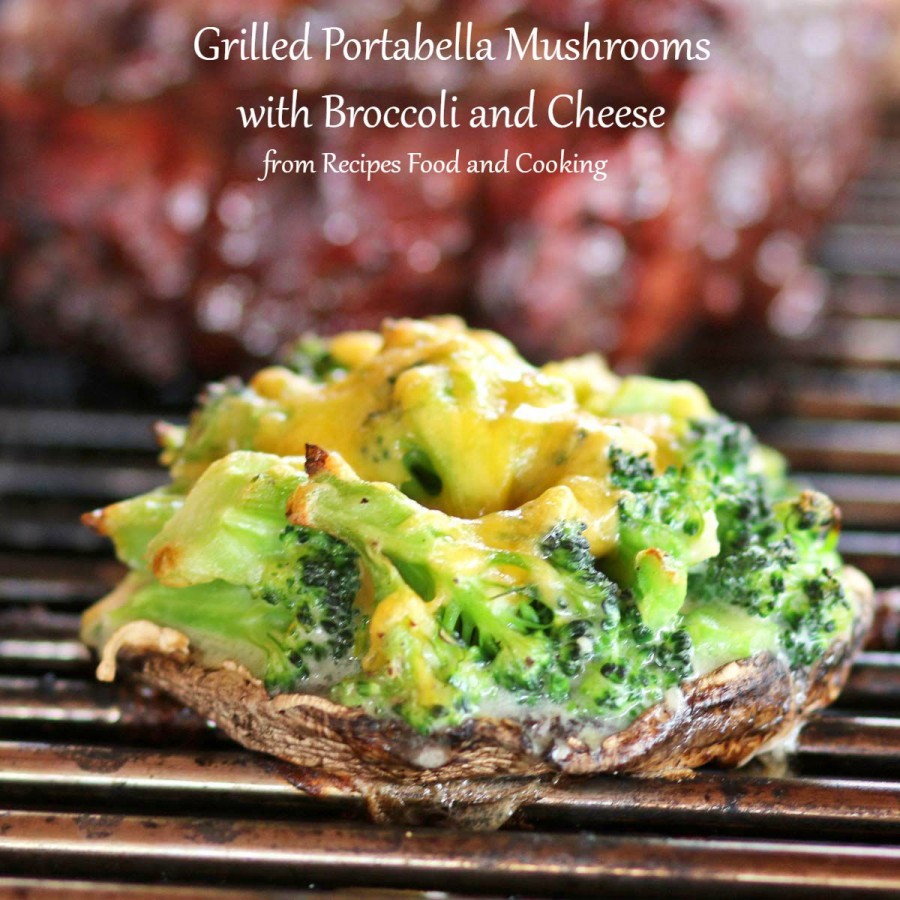 Grilled Portabella Mushrooms with Broccoli and Cheese