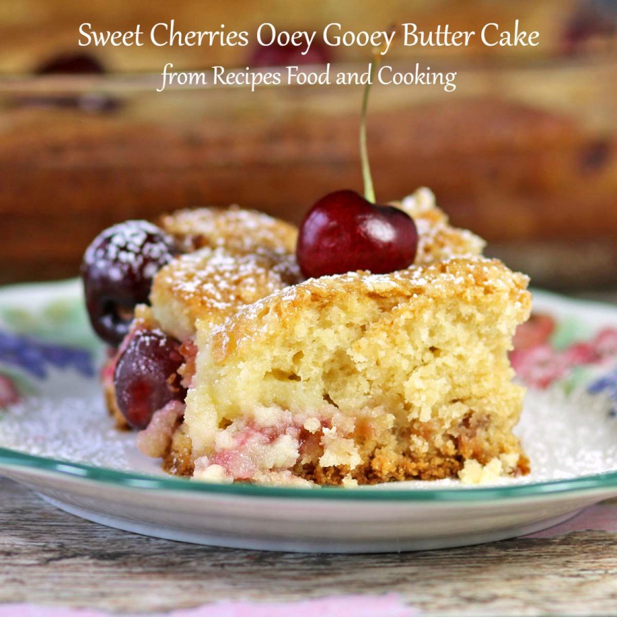 Sweet Cherries Ooey Gooey Butter Cake