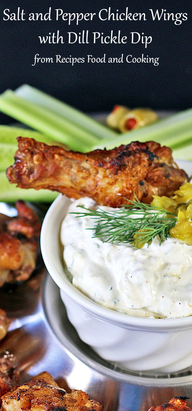 Salt and Pepper Chicken Wings with Dill Pickle Dip