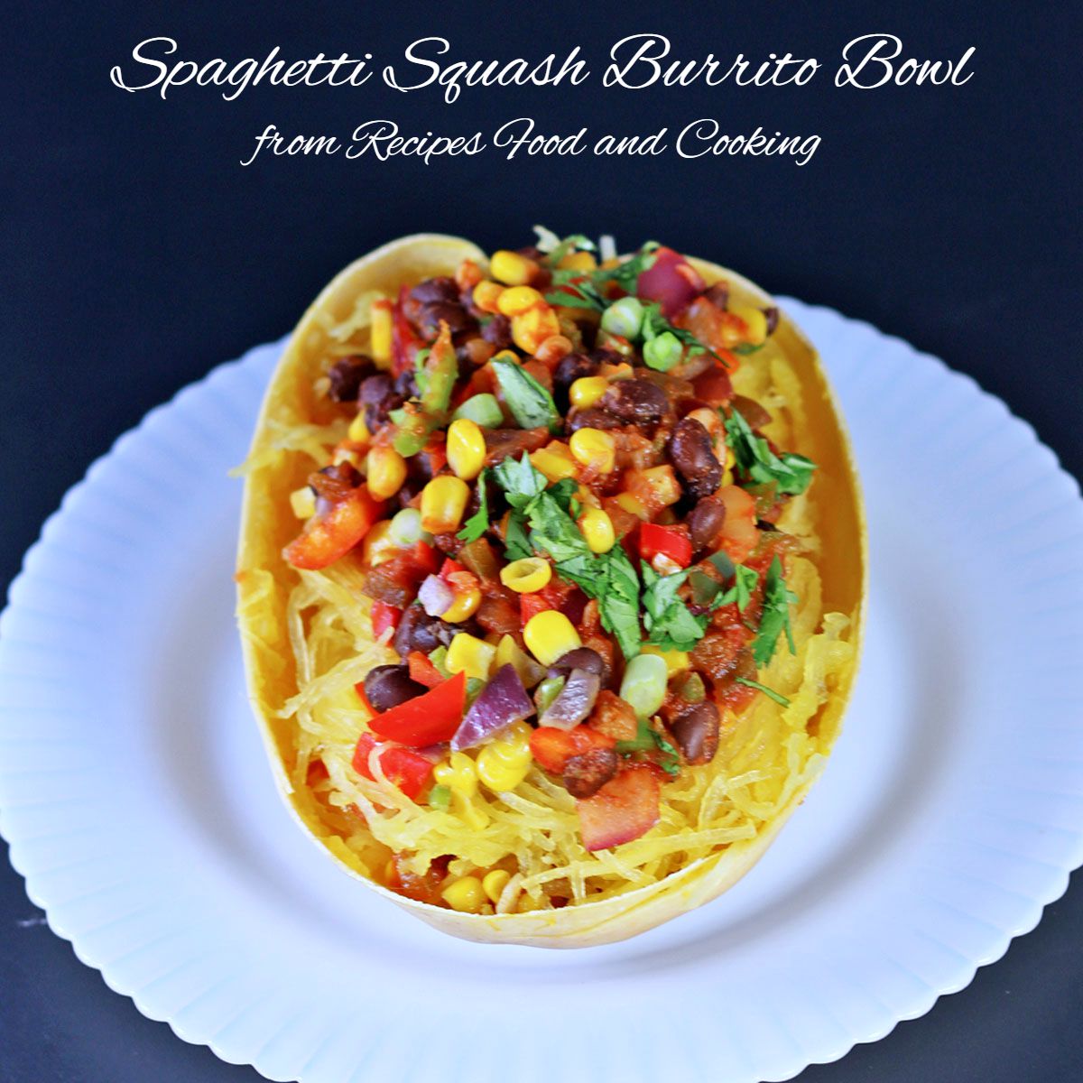 Spaghetti Squash Burrito Bowl