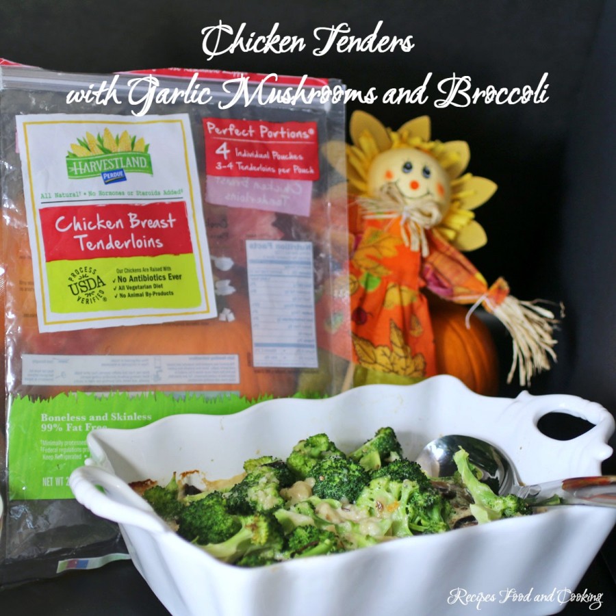 Chicken Tenders with Garlic Mushrooms and Broccoli