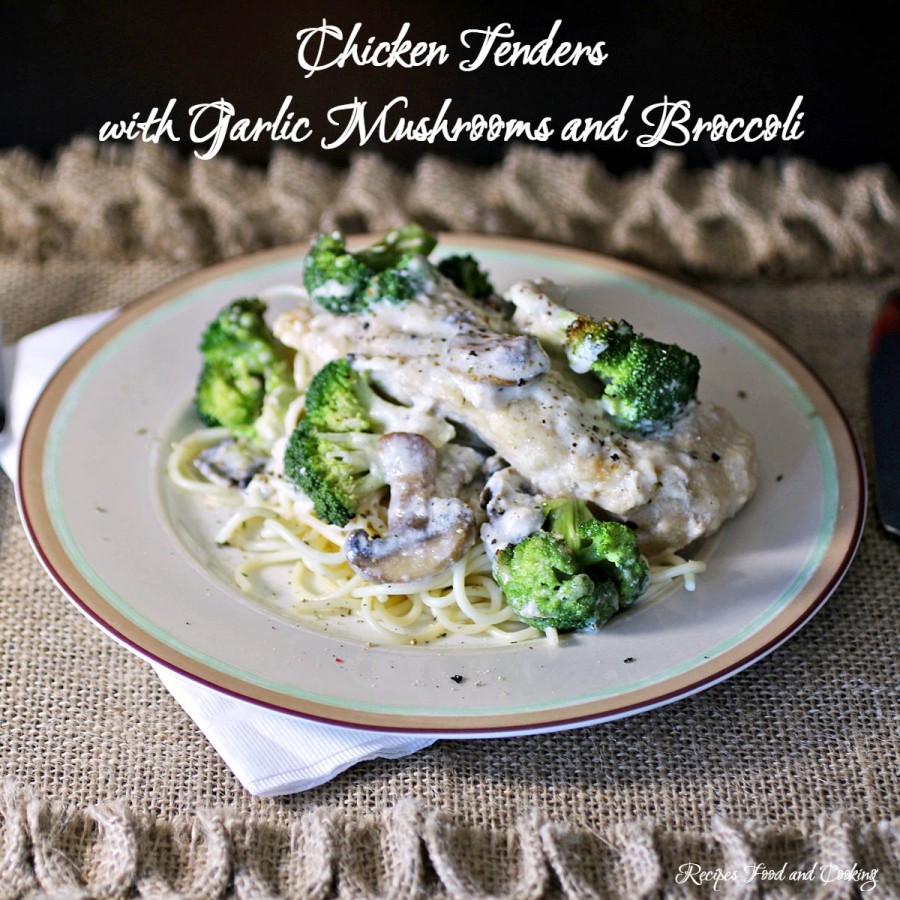 Chicken Tenders with Garlic Mushrooms and Broccoli