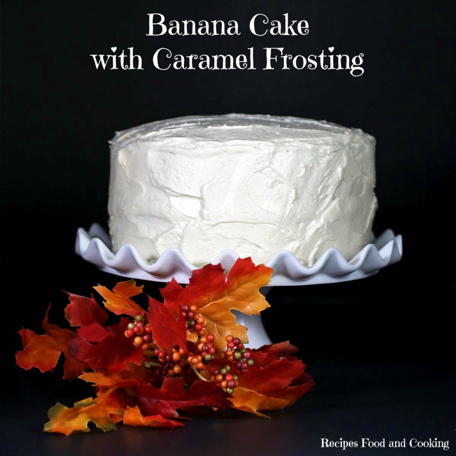 Banana Cake with Caramel Frosting