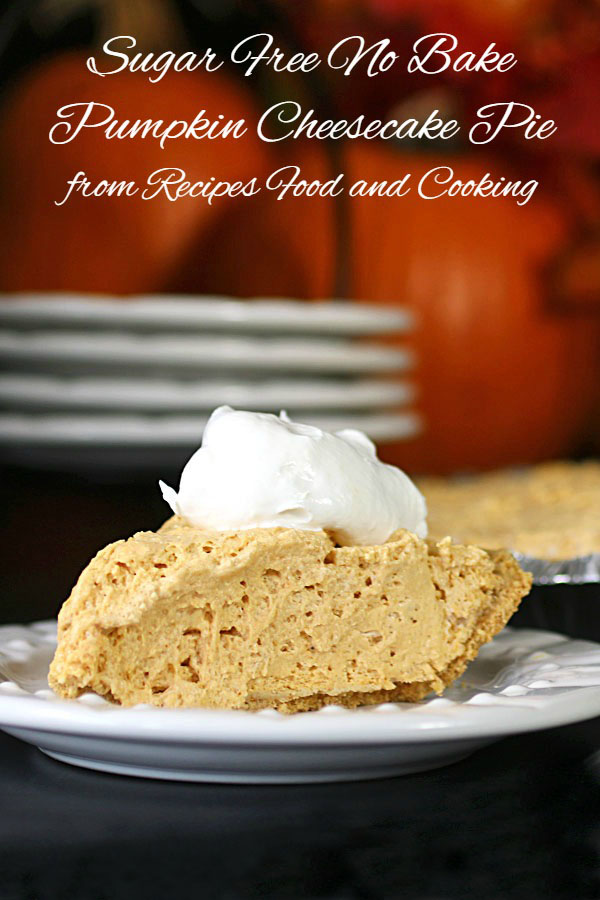 Sugar Free Pumpkin Cheesecake Pie Recipes Food and Cooking