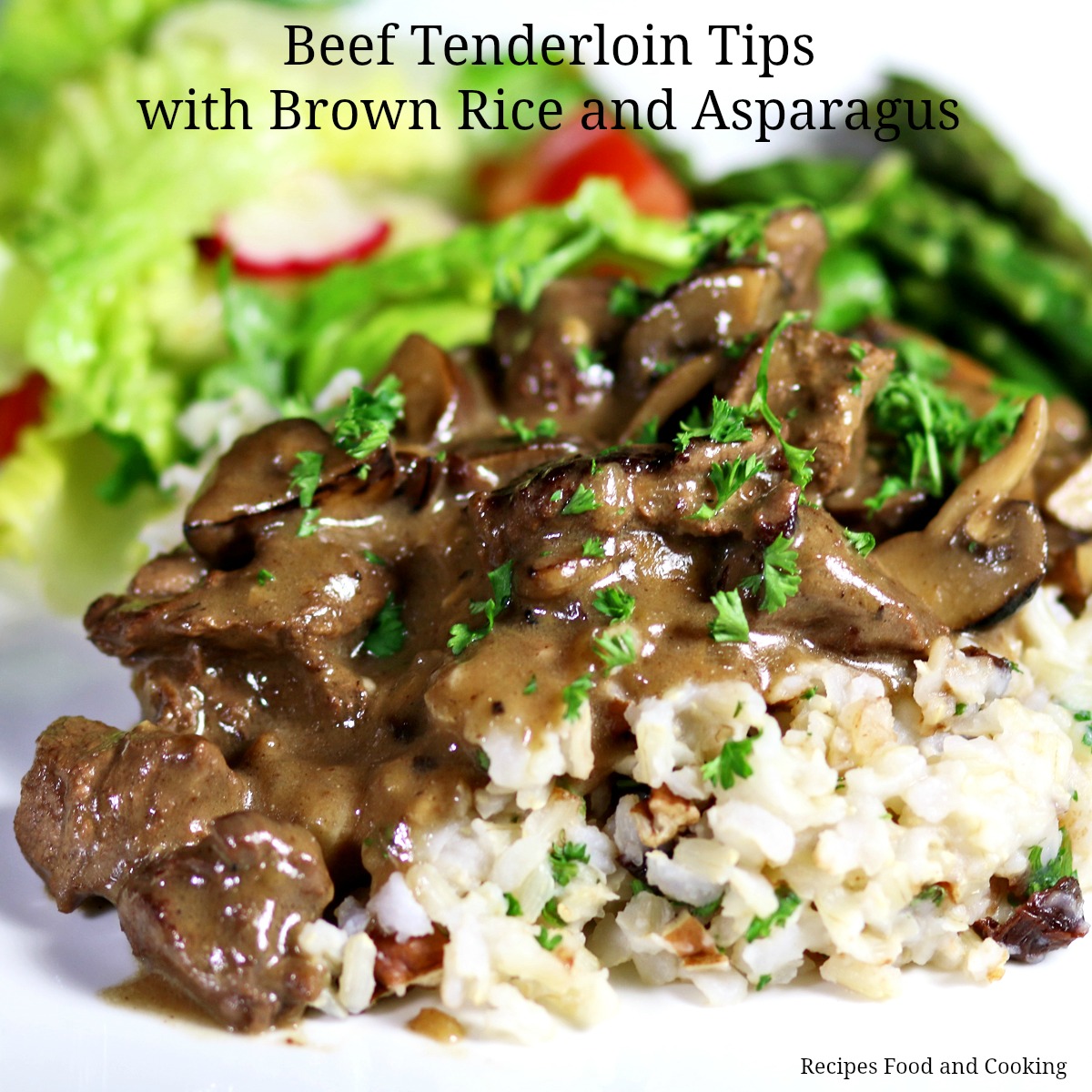 Beef Tenderloin Tips with Brown Rice and Asparagus