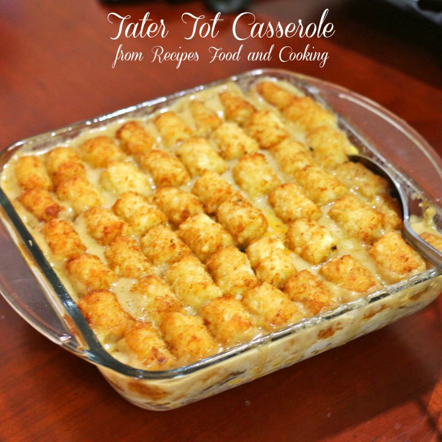 taste of home tater tot casserole recipes