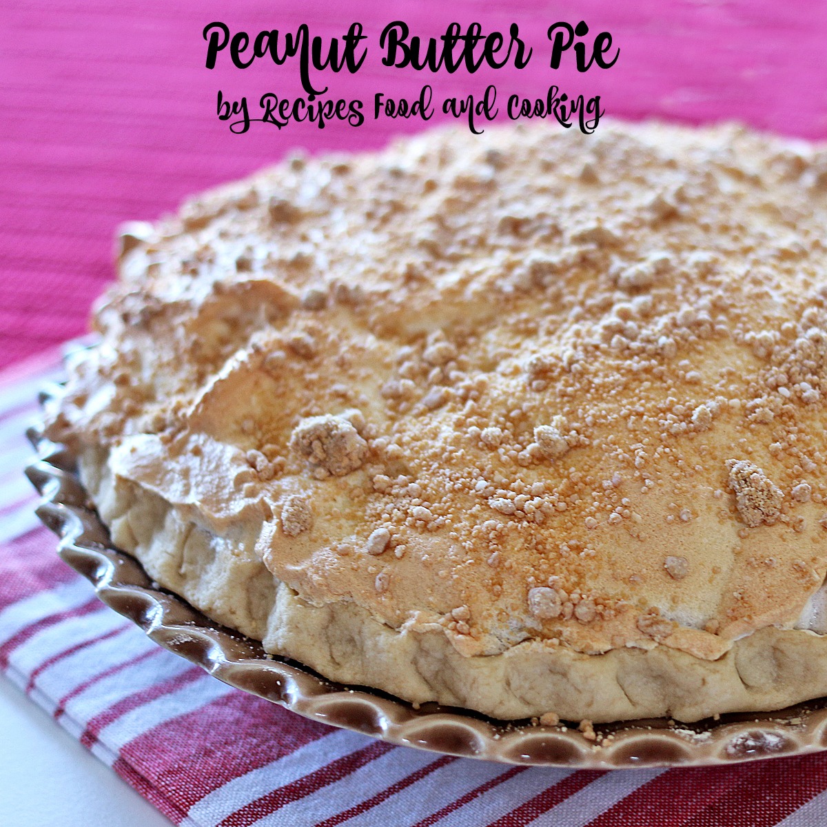 Peanut Butter Pie Recipes Food And Cooking