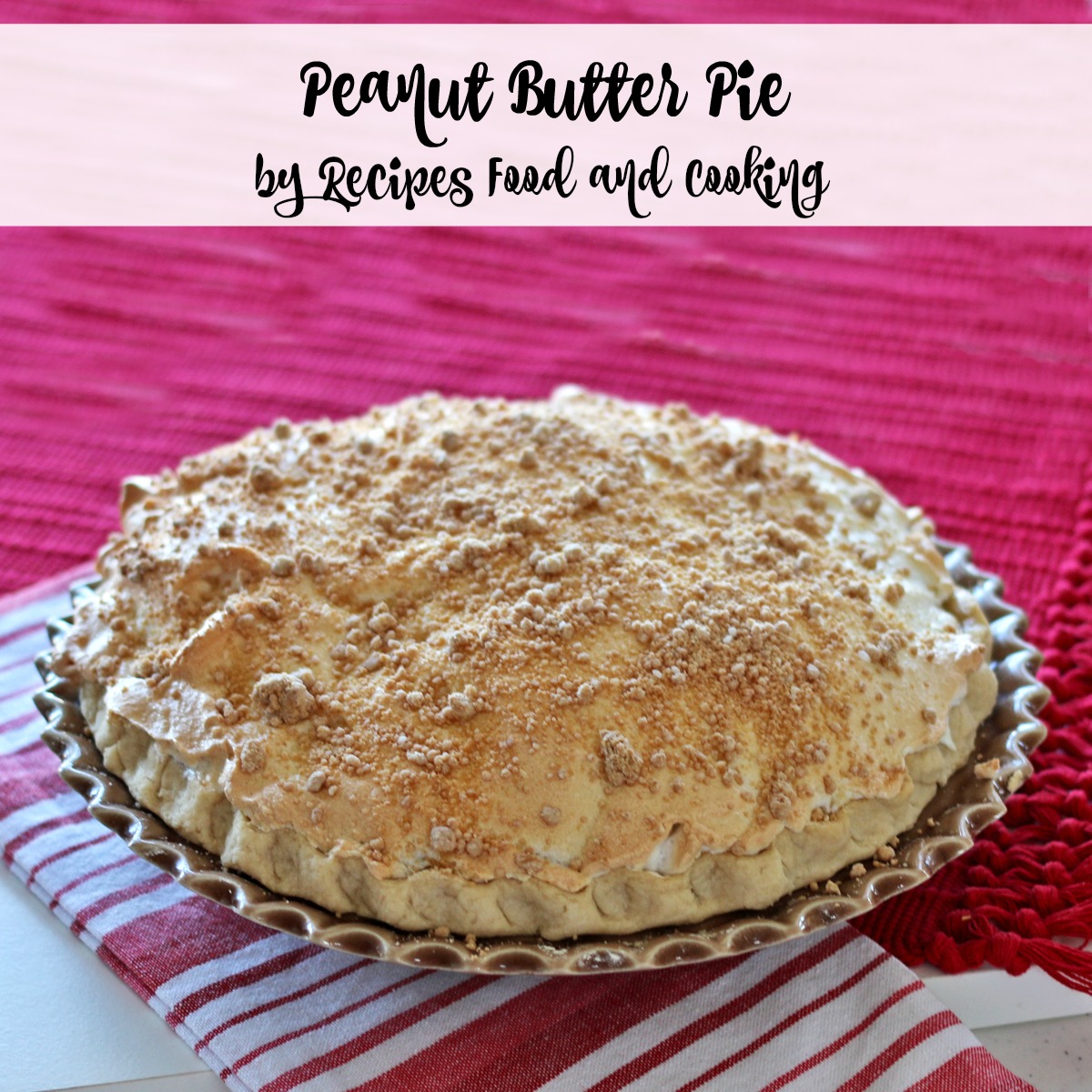 Peanut Butter Pie - Recipes Food and Cooking