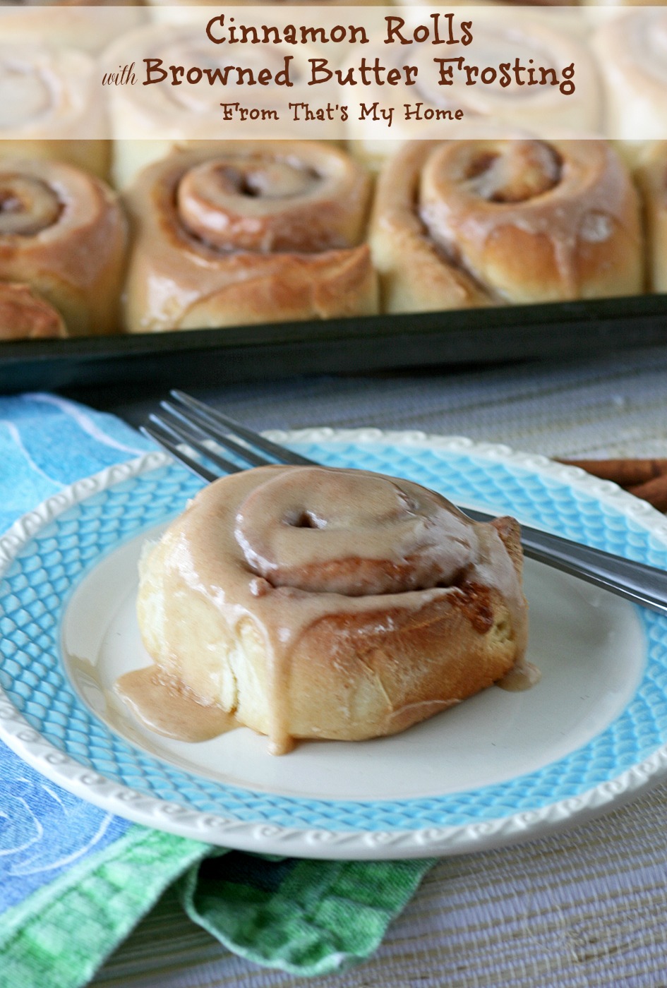 Cinnamon Rolls with Browned Butter Frosting