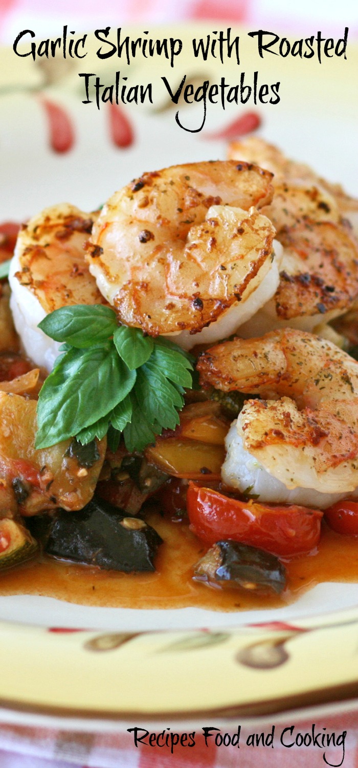 Garlic Shrimp with Roasted Italian Vegetables