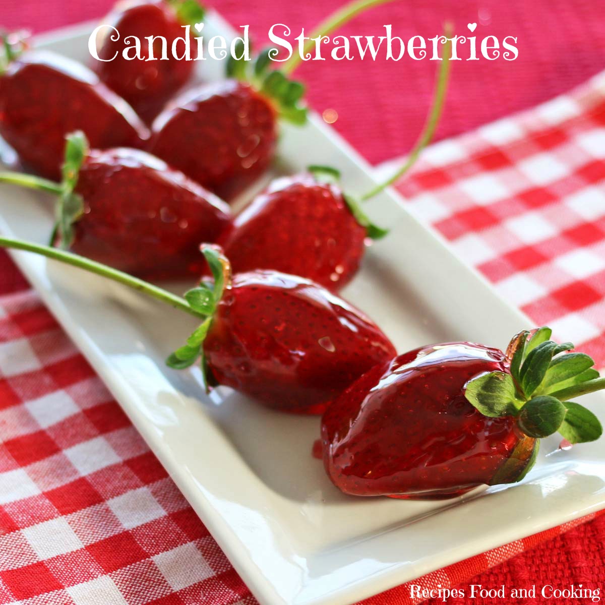 Candied Strawberries