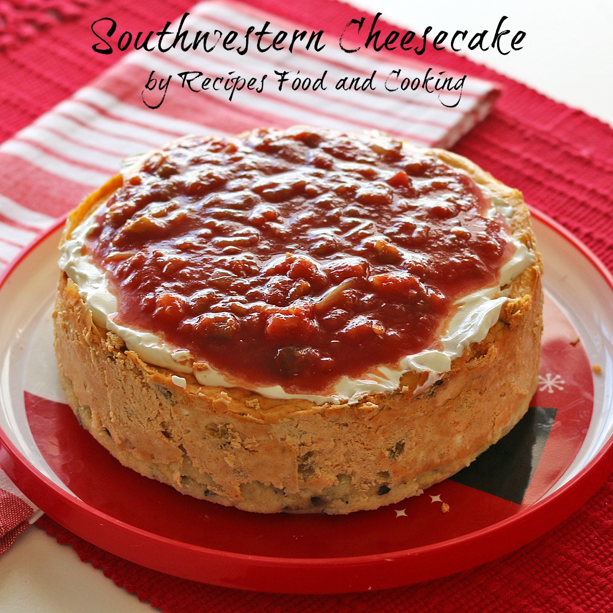 Southwestern Cheesecake