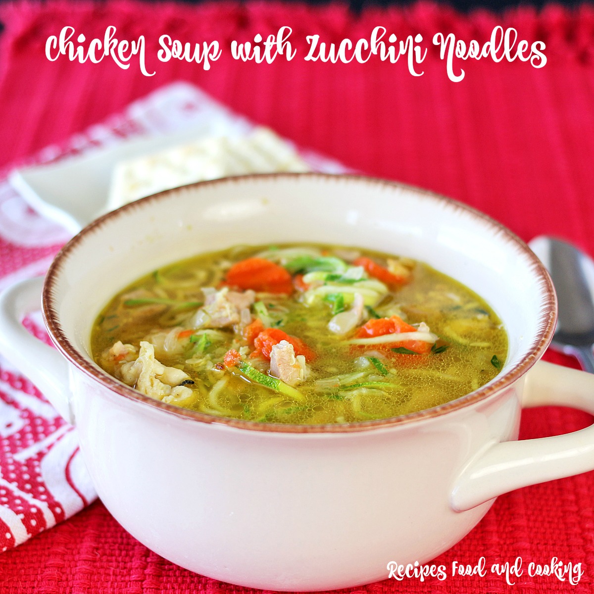 Chicken Soup with Zucchini Noodles