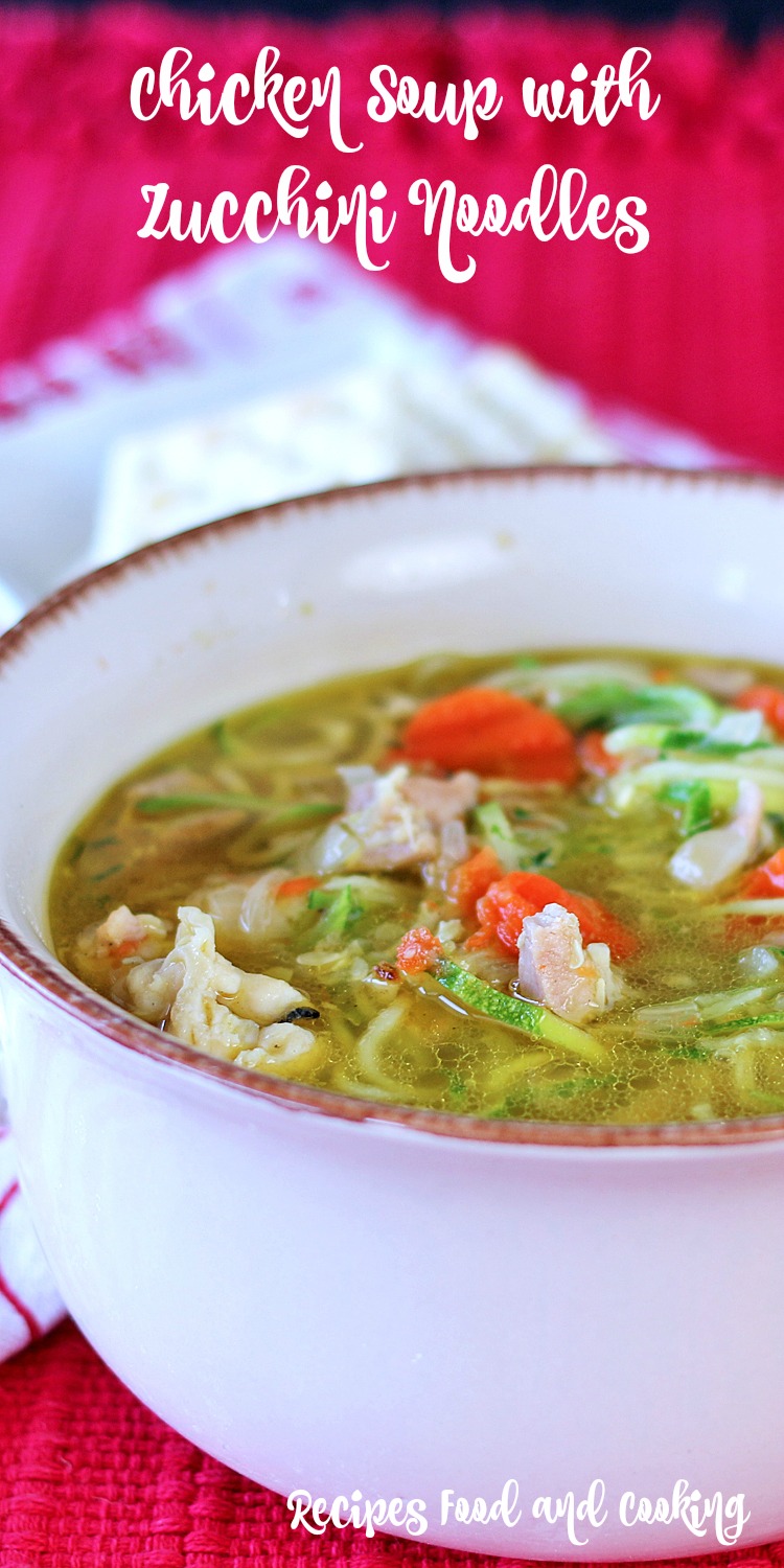 Chicken Soup with Zucchini Noodles