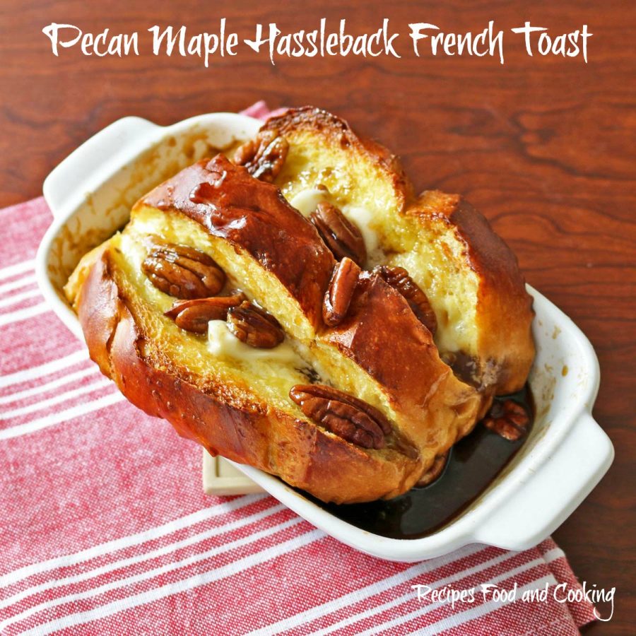 Pecan Maple Hassleback French Toast