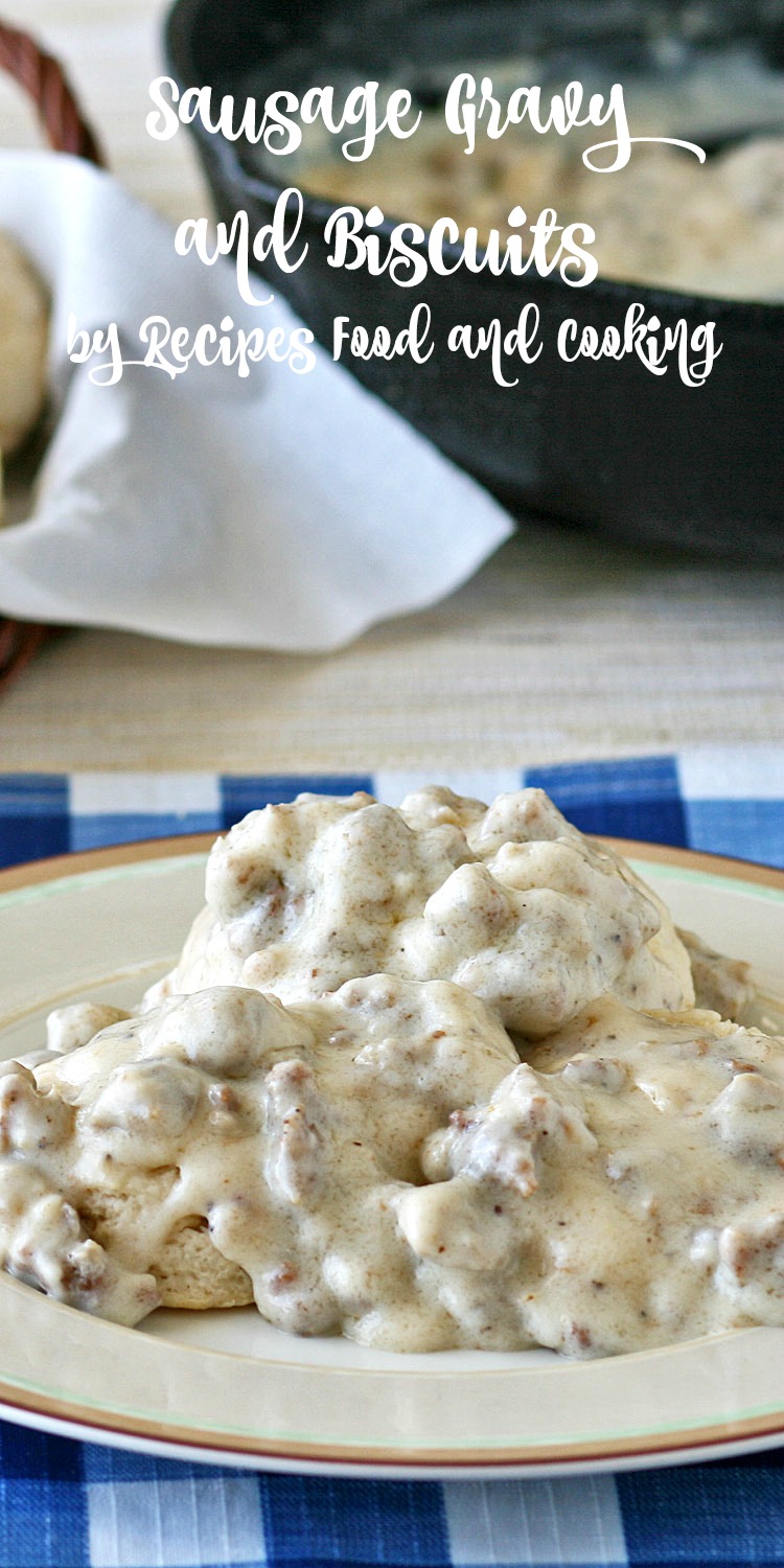 Sausage Gravy and Biscuits