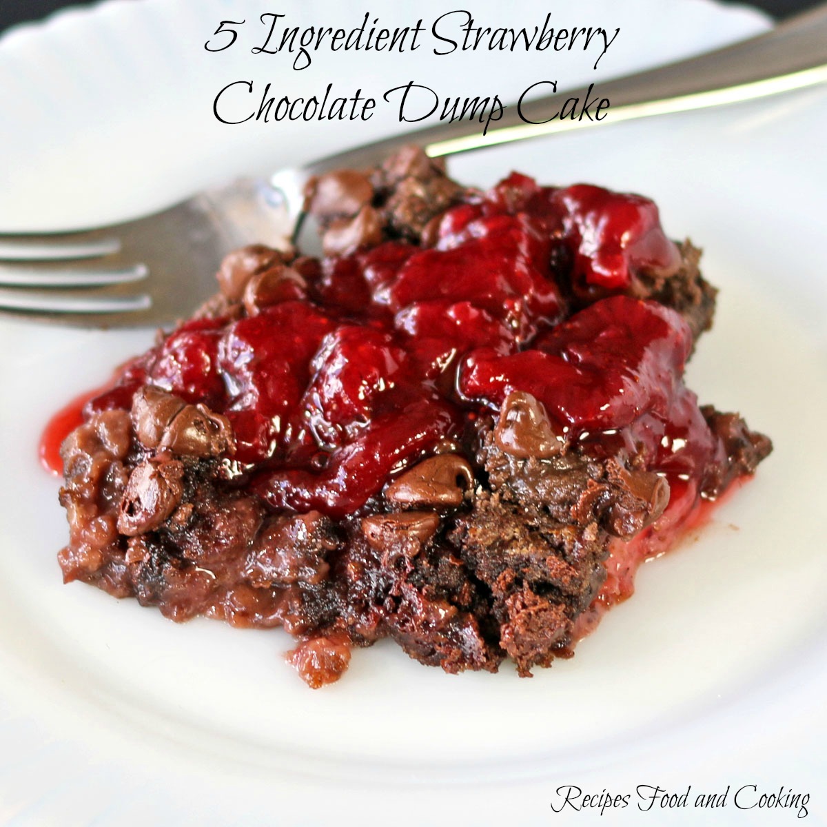 5 Ingredient Strawberry Chocolate Dump Cake