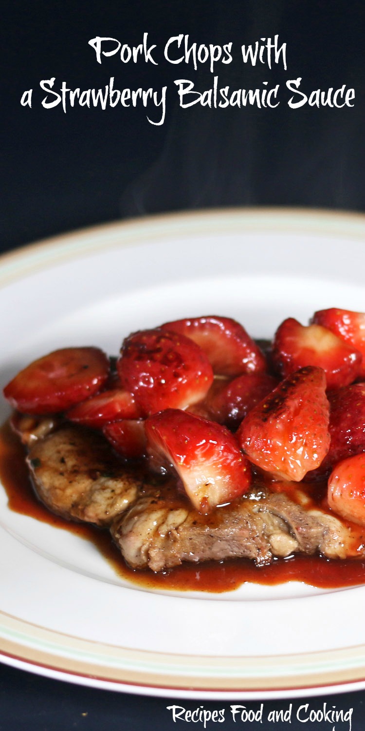 Pork Chops with a Strawberry Balsamic Sauce