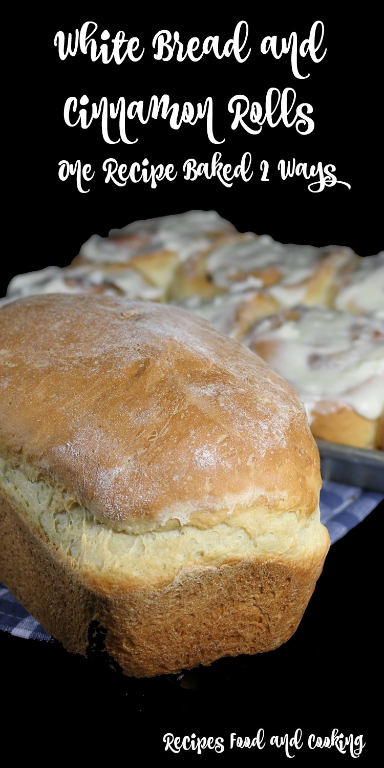 White Bread and Cinnamon Rolls