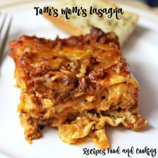Tom's Mom's Lasagna
