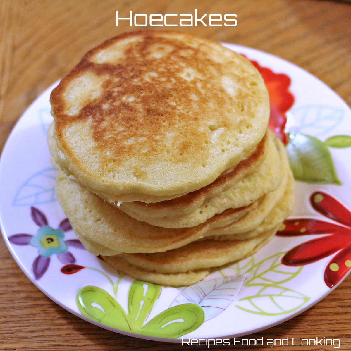 Johnny Cakes (Hoe Cakes) | The Novice Chef