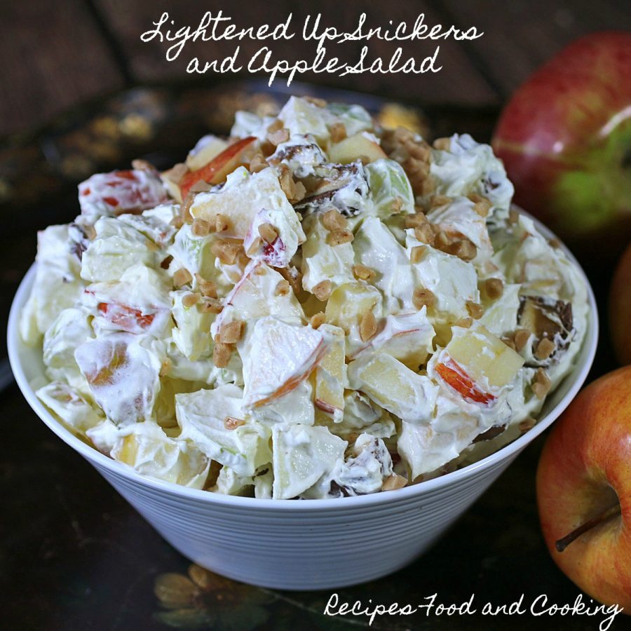Lightened Up Snickers and Apple Salad