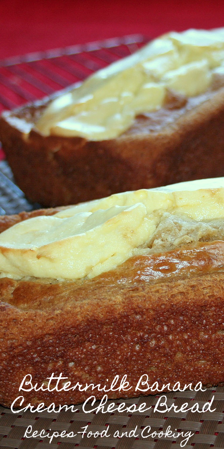 Buttermilk Banana Cream Cheese Bread