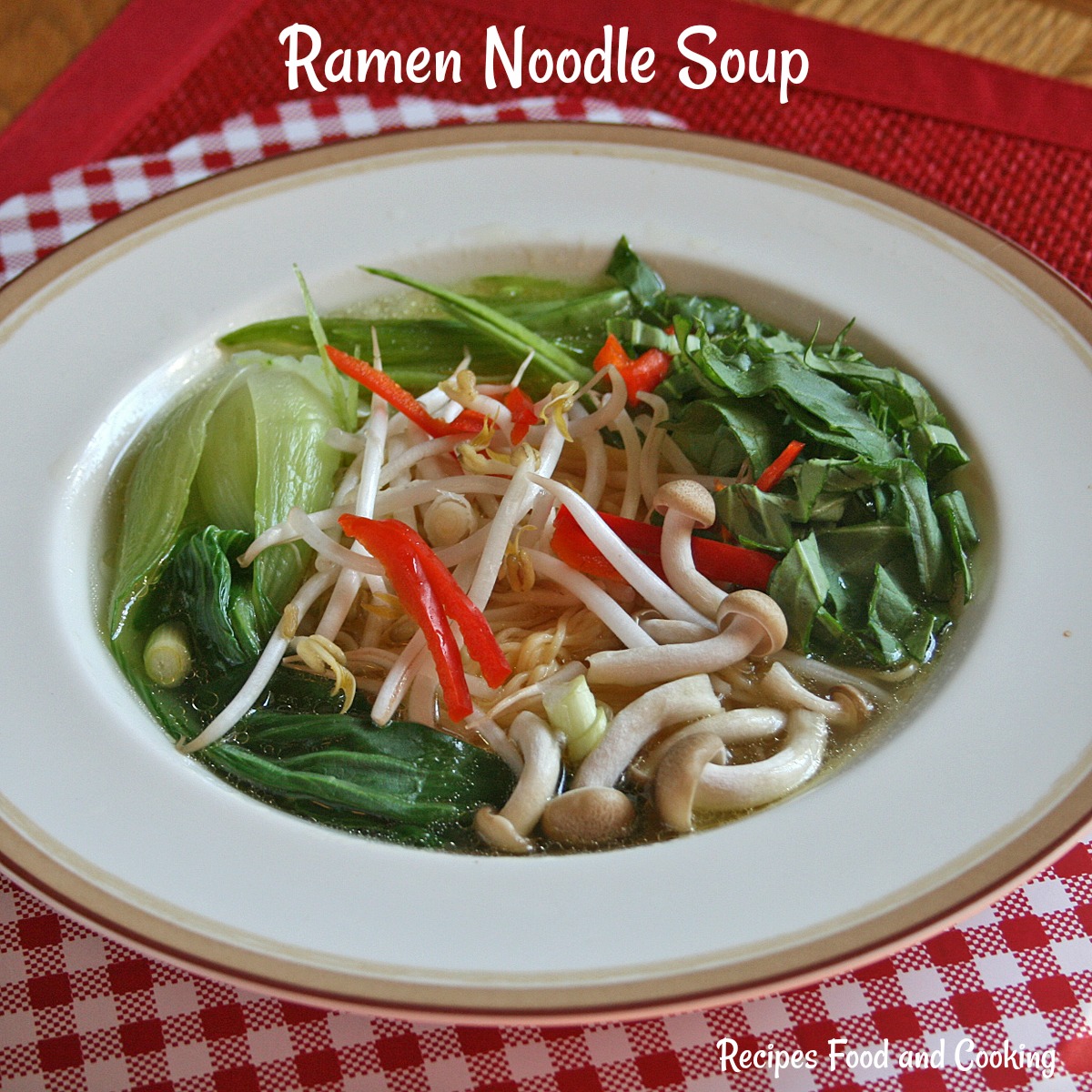 Ramen Noodle Soup